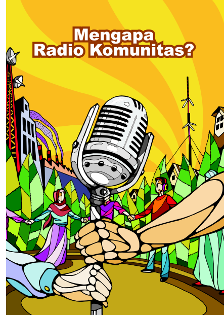 Mengapa Radio Komunitas ?